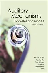 Book cover of Auditory Mechanisms: Processes And Models - Proceedings Of The Ninth International Symposium (With Cd-rom) by Alfred L Nuttall