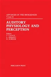 Book cover of Auditory Physiology and Perception by Y. Cazals