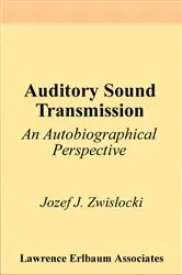Book cover of Auditory Sound Transmission by Jozef J. Zwislocki