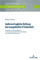 Book cover of Außervertragliche Haftung bei mangelhafter IT-Sicherheit by Thomas Hoeren