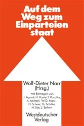 Book cover of Auf dem Weg zum Einparteienstaat by Wolf-Dieter Narr