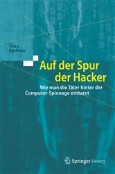 Book cover of Auf der Spur der Hacker by Timo Steffens
