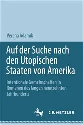 Book cover of Auf der Suche nach den Utopischen Staaten von Amerika by Verena Adamik