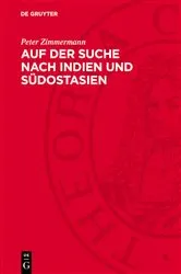 Book cover of Auf der Suche nach Indien und Südostasien by Peter Zimmermann