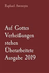 Book cover of Auf Gottes Verheißungen stehen Überarbeitete Ausgabe 2019 by Raphael Awoseyin
