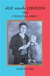 Book cover of AUF nach SIBIRIEN 1941 by Martin Kari