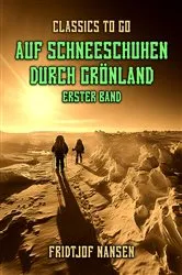 Book cover of Auf Schneeschuhen durch Grönland Erster Band by Fridtjof Nansen