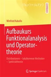 Book cover of Aufbaukurs Funktionalanalysis und Operatortheorie by Unknown