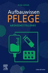 Book cover of Aufbauwissen Pflege Arzneimittellehre by Unknown