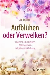 Book cover of Aufblühen oder Verwelken? by Lilo Endriss