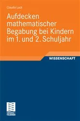 Book cover of Aufdecken mathematischer Begabung bei Kindern im 1. und 2. Schuljahr by Claudia Lack
