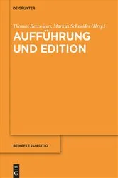 Book cover of Aufführung und Edition by Thomas Betzwieser