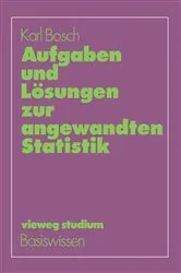 Book cover of Aufgaben und LÃ¶sungen zur angewandten Statistik by Unknown