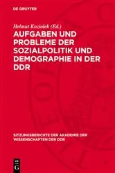 Book cover of Aufgaben und Probleme der Sozialpolitik und Demographie in der DDR by Helmut Koziolek
