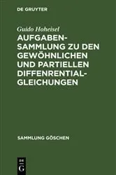 Book cover of Aufgabensammlung zu den gewöhnlichen und partiellen Diffenrentialgleichungen (3rd ed.) by Guido Hoheisel