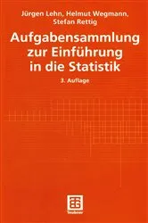 Book cover of Aufgabensammlung zur Einführung in die Statistik (3rd ed.) by Jürgen Lehn