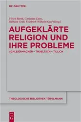 Book cover of Aufgeklärte Religion und ihre Probleme by Ulrich Barth