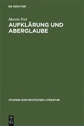 Book cover of Aufklärung und Aberglaube by Martin Pott