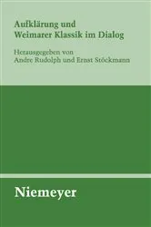 Book cover of Aufklärung und Weimarer Klassik im Dialog by Andre Rudolph