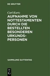 Book cover of Aufnahme von Nottestamenten durch die bestellten besonderen Urkundspersonen by Unknown
