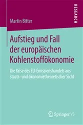 Book cover of Aufstieg und Fall der europäischen Kohlenstoffökonomie by Martin Bitter