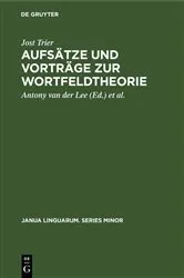 Book cover of Aufsätze und Vorträge zur Wortfeldtheorie by Unknown