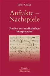 Book cover of Auftakte – Nachspiele by Peter Gülke