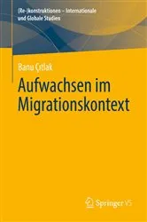 Book cover of Aufwachsen im Migrationskontext by Banu Çıtlak