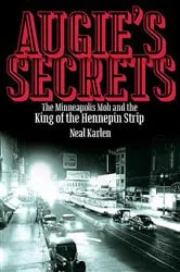 Book cover of Augie's Secrets by Neal Karlen