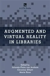 Book cover of Augmented and Virtual Reality in Libraries by Unknown