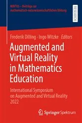 Book cover of Augmented and Virtual Reality in Mathematics Education by Frederik Dilling