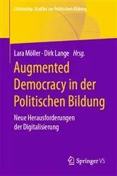 Book cover of Augmented Democracy in der Politischen Bildung by Lara Möller