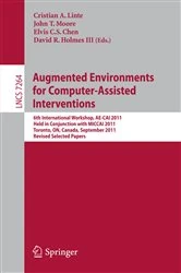 Book cover of Augmented Environments for Computer-Assisted Interventions by Cristian A Linte