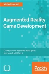 Book cover of Augmented Reality Game Development by Micheal Lanham