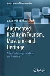 Book cover of Augmented Reality in Tourism, Museums and Heritage by Vladimir Geroimenko