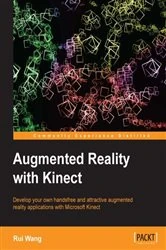 Book cover of Augmented Reality with Kinect by Rui Wang
