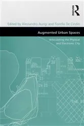 Book cover of Augmented Urban Spaces by Fiorella De Cindio