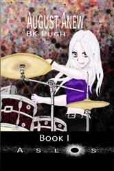 Book cover of August Anew by Bryan Pugh