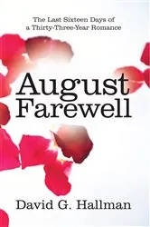 Book cover of August Farewell by David G. Hallman