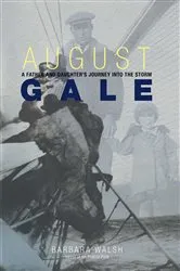 Book cover of August Gale by Barbara Walsh