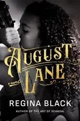 Book cover of August Lane by Regina Black