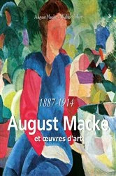 Book cover of August Macke et œuvres d'art by August Macke