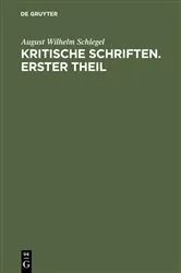 Book cover of August Wilhelm von Schlegel: Kritische Schriften. Teil 1 by August Wilhelm Schlegel