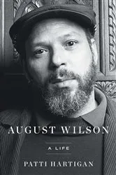 Book cover of August Wilson by Patti Hartigan