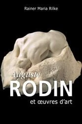 Book cover of Auguste Rodin et œuvres d'art by Rainer Maria Rilke