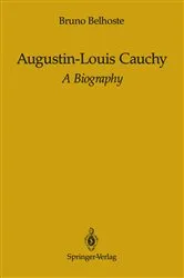 Book cover of Augustin-Louis Cauchy by Bruno Belhoste