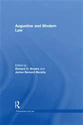 Book cover of Augustine and Modern Law by James Bernard Murphy