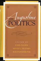 Book cover of Augustine and Politics by John Doody