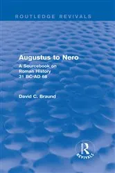 Book cover of Augustus to Nero (Routledge Revivals) by David Braund