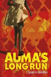 Book cover of Auma's Long Run by Eucabeth Odhiambo